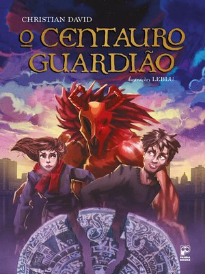 cover image of O Centauro Guardião